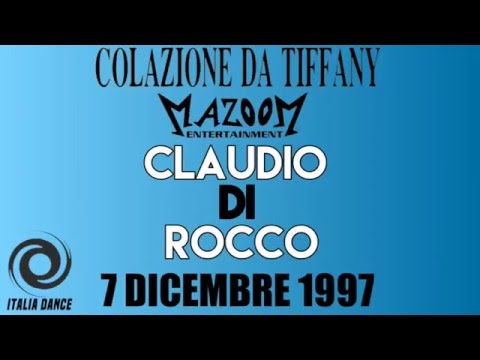 Claudio Di Rocco @ Colazione Da Tiffany Mazoom 07-12-1997