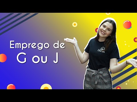 Emprego de G ou J - Brasil Escola