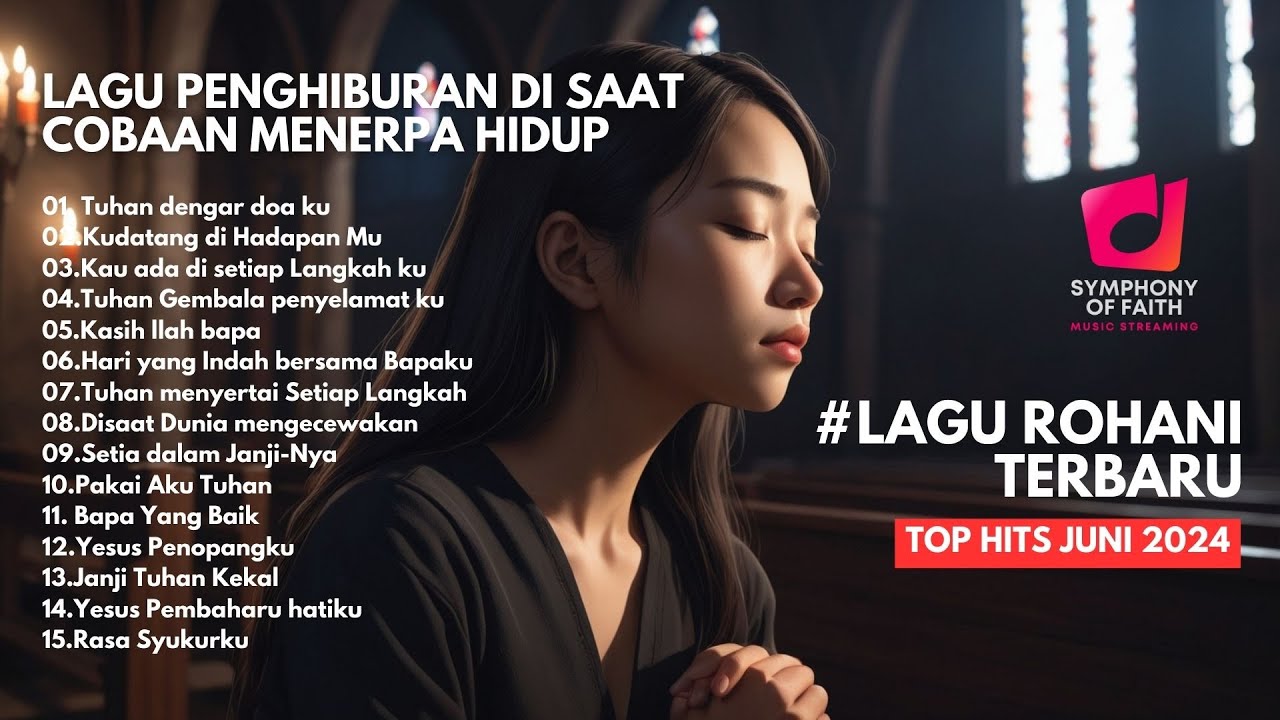 Kompilasi Lagu Penghiburan yang menenangkan | Lagu Rohani terbaru | Juni 2024