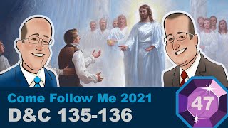 Scripture Gems Ep. 47- Come Follow Me: D&C 135-136