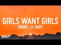 Drake Girls Want Girls Lyrics Ft Lil Baby