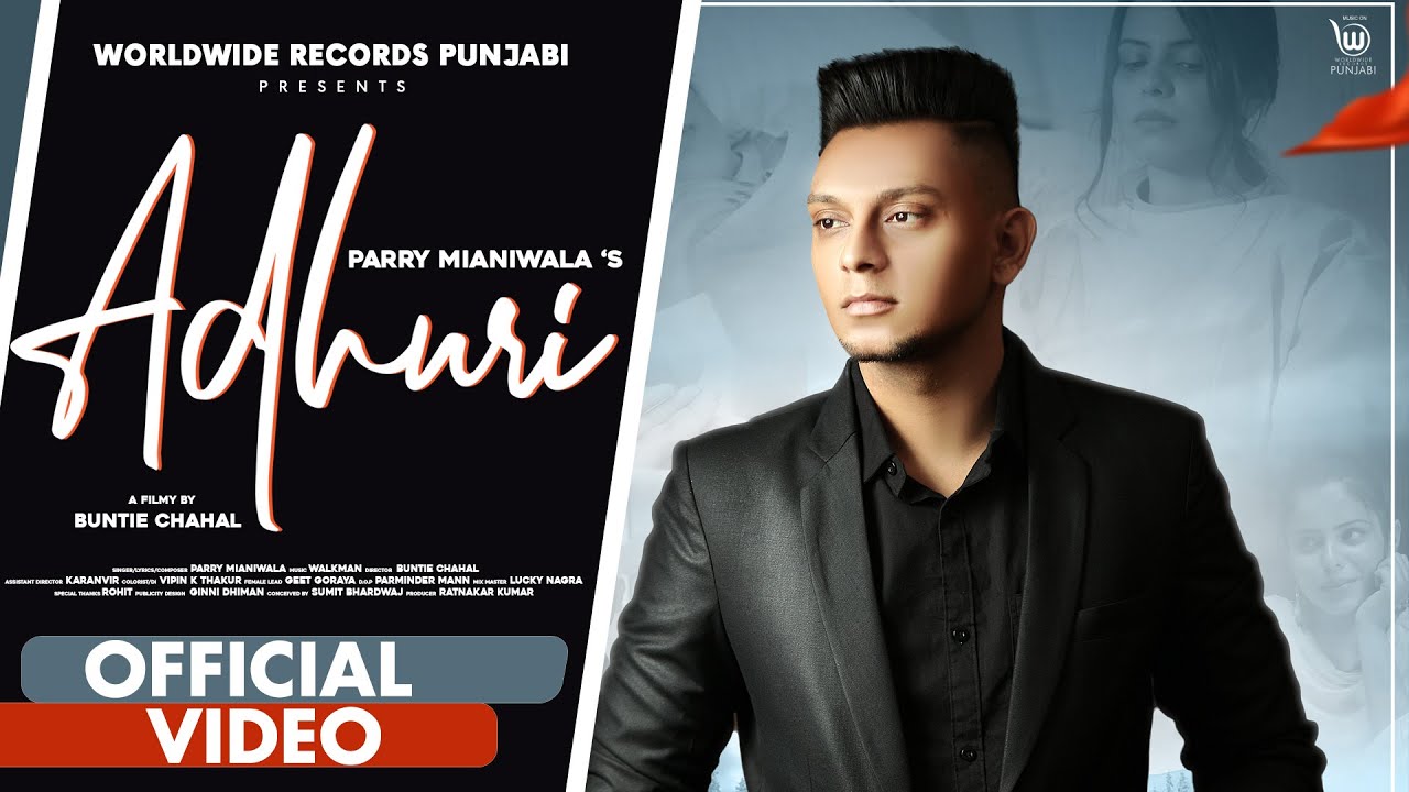 Adhuri Lyrics | Parry Mianiwala