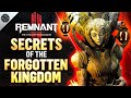 Remnant 2 Secrets Of The Forgotten Kingdom Best Storylines Rewards Loot And Secrets