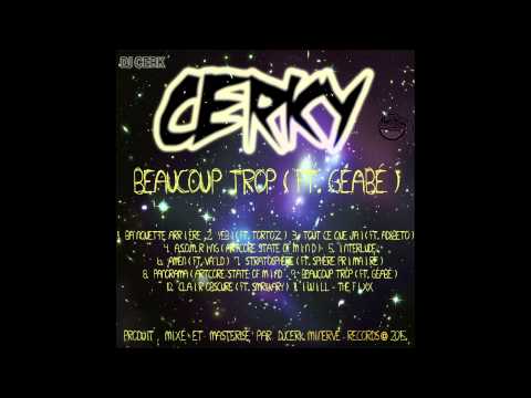 DJ CERK - GÉABÉ - Beaucoup trop