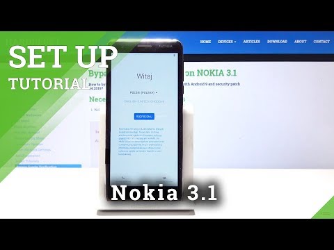 How to Set Up Nokia 3.1 - Configuration Process of NOKIA Smartphone