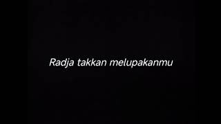 Download lagu RADJA TAKKAN MELUPAKANMU - DRUMLESS mp3