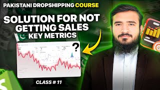 What To Do If You Not Getting Sales? Key Metrics For Ad Campaign & Store | Class 11 #PDC