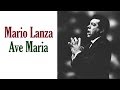 Mario Lanza  "Ave Maria"