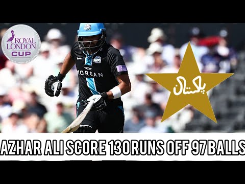 Azhar Ali Smashes Century Including 17 fours & 1 six after 3 Years in Royal London Cup 2022.