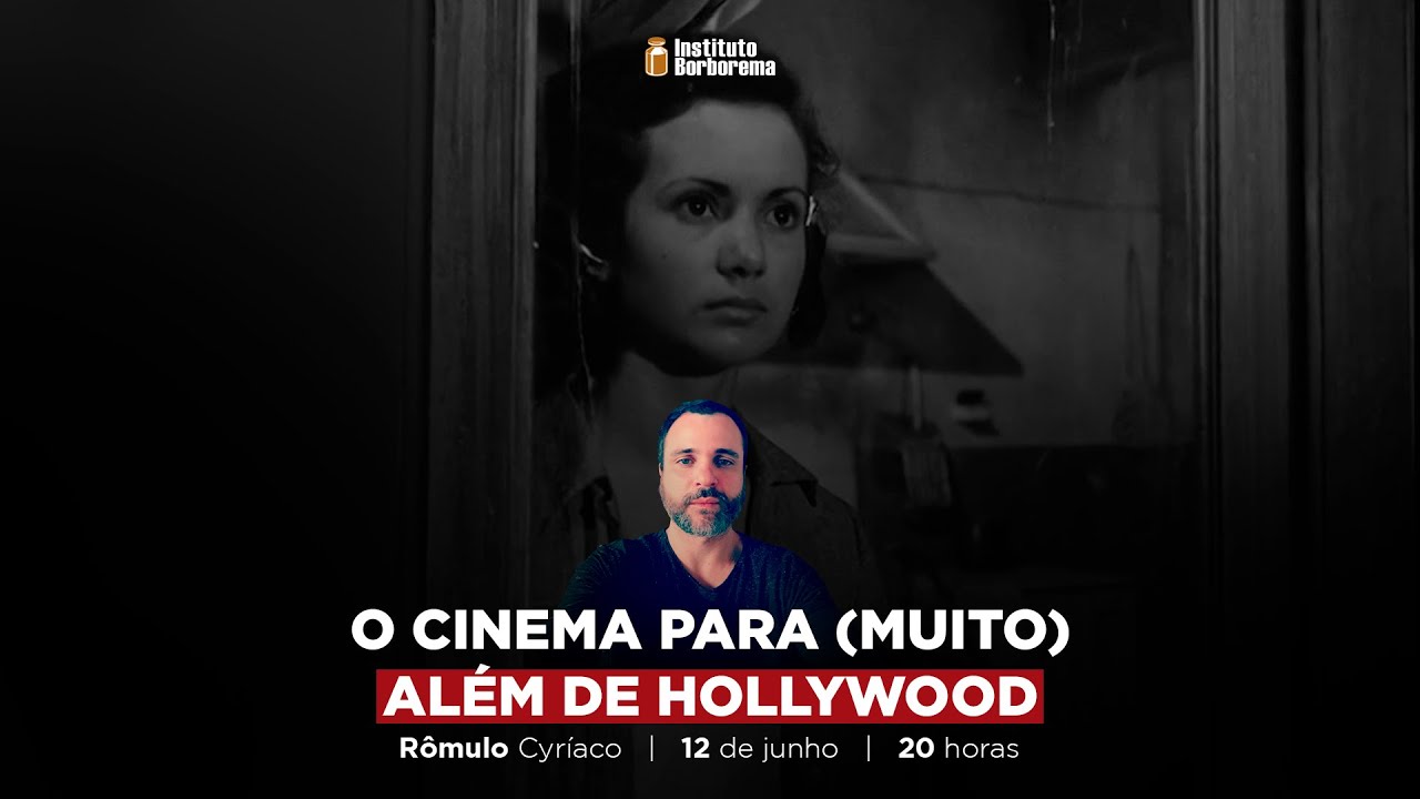 O cinema para (muito) além de Hollywood / Rômulo Cyríaco