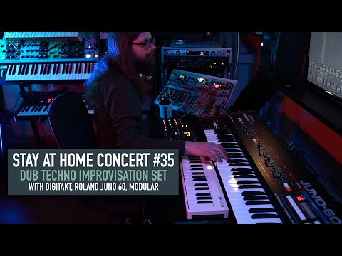Stay at home concert #35 (Dub Techno Improvisation Set)