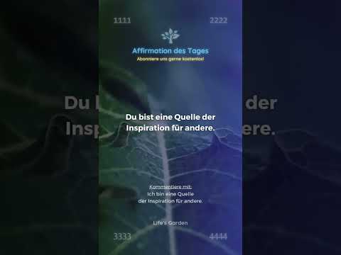 1111 Manifestieren mit Affirmationen | Die Quelle der Inspiration für Andere sein