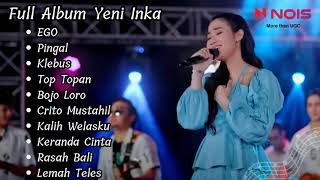 Download lagu Yeni Inka // EGO, Pingal, Klebus, Top Topan - Full Album Terbaik mp3 Download lagu Yeni Inka // EGO, Pingal, Klebus, Top Topan - Full Album Terbaik mp3