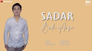 Download lagu Budi Arsa - Sadar ( Lirik Terjemahan) mp3 Download lagu Budi Arsa - Sadar ( Lirik Terjemahan) mp3
