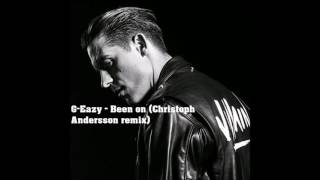 G-Eazy - Been on (Christoph Andersson remix) Audio