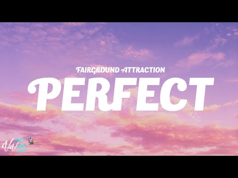 Fairground Attraction - Perfect (Lyrics)