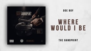 Doe Boy - Where Would I Be (The BandPrint)