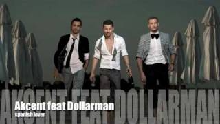 Akcent feat Dollarman - Spanish Lover ( teaser )