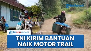 Tapanuli Utara Masih Terisolir! Prajurit TNI Naik Motor Trail demi Kirim Bantuan ke Korban Banjir