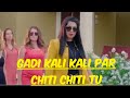 Gadi Kali Kali Par Chitti Chitti Tu HD Video Amrit Maan Punjabi Song 2020