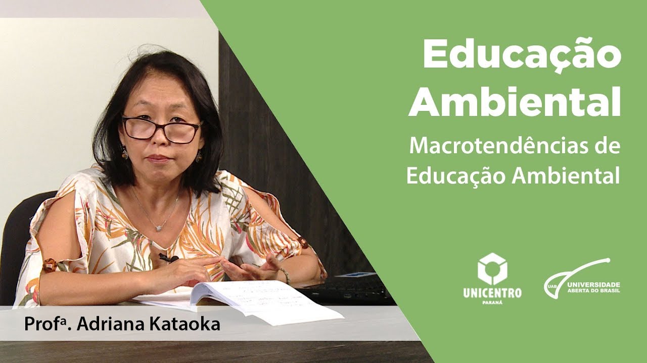 [BIO] Macrotendências de Educação Ambiental