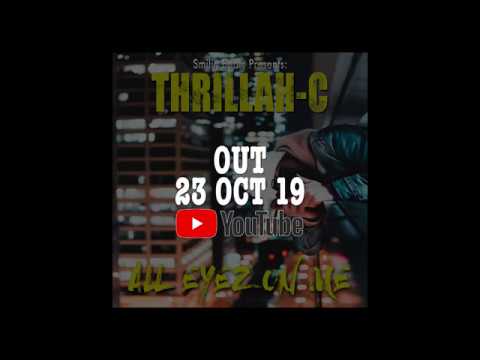 Smilin Beats x Thrillah-C - All 👀 on me (Promo)