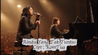 Download lagu RINDU YANG TAK TUNTAS mp3 Download lagu RINDU YANG TAK TUNTAS mp3