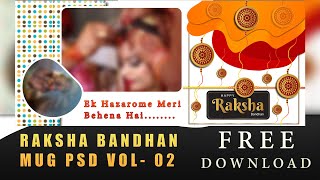 NEW RAKSHA BANDHAN MUG PSD VOL - 02 Free Download By Somnath Photography 2021