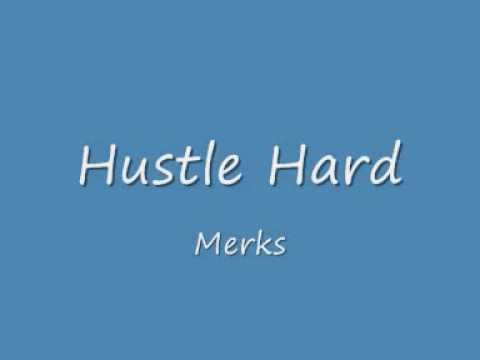Hustle Hard - Merks