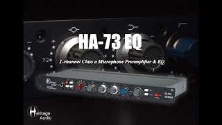 Video thumbnail for Heritage Audio - HA-73 EQ Elite Series Connections & Features by Heritage Audio