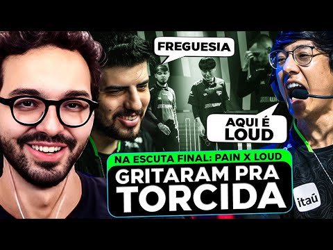 MYLON REAGE AO NA ESCUTA: LOUD vs PAIN NA FINAL DO CBLOL!