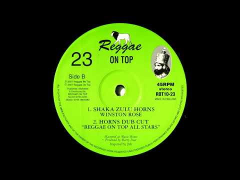 10"Winston Rose/Reggae On Top All Stars - Shaka Zulu Horns/Horns Dub Cut