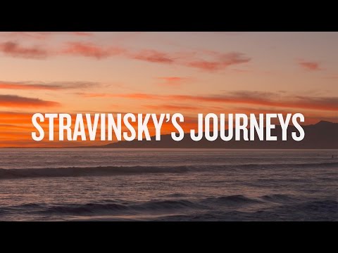 Stravinsky’s Journeys Documentary | Stravinsky: Myths & Rituals