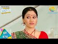 Taarak Mehta Ka Ooltah Chashmah Episode 676 Full Episode