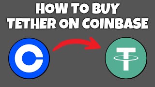 How To Buy Tether (USDT) On Coinbase | Coinbase Tutorial