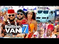 BULLION VAN SEASON 7 (Trending Movie) YUL EDOCHIE 2021 Latest Nigerian Nollywood Movie 7020p