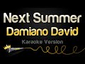 Damiano David Next Summer Karaoke Version
