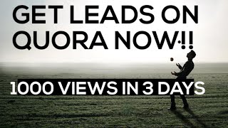 How To Generate FREE leads From Quora  MLM/Network Marketing ( 1000 VIEWS IN 3 DAYS)
