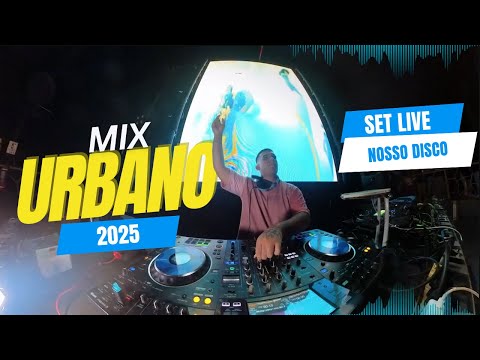 LIVE SET #02 NOSSO DISCO | MIX URBANO 2025 BY CJ ZÁRATE