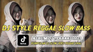 Download lagu KUMPULAN DJ REGGAE SLOW TERBARU || DJ CAMPURAN VIRAL TIKTOK 2025🎵 mp3 Download lagu KUMPULAN DJ REGGAE SLOW TERBARU || DJ CAMPURAN VIRAL TIKTOK 2025🎵 mp3