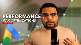 Google Ads Performance Max Optimizations [E-Commmerce]