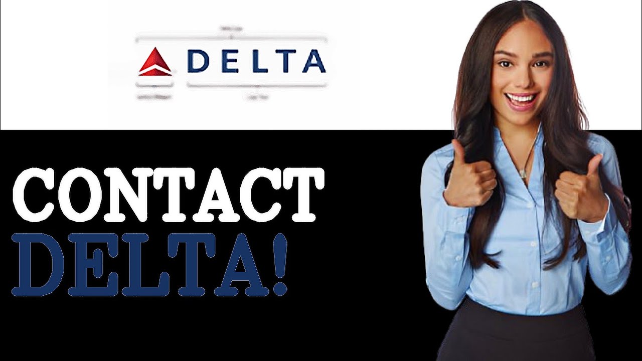 How To Contact Delta Airlines Support (2025)