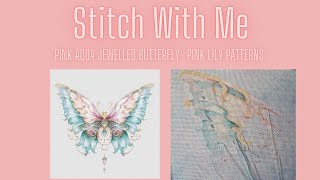 Stitch With Me - Pink Aqua Butterfly