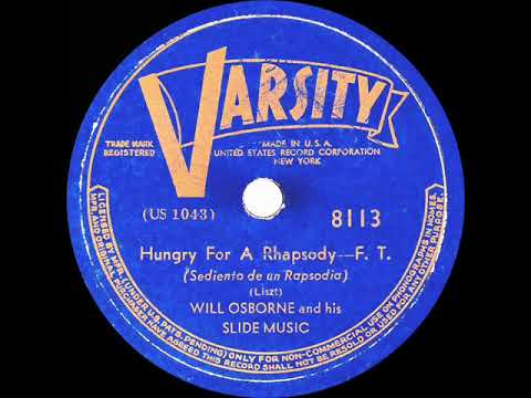 1939 Will Osborne - Hungry For A Rhapsody (instrumental)
