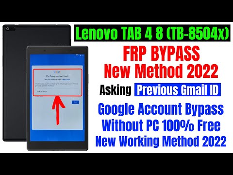 Lenovo TAB 4 8 (TB-8504x) Frp Bypass Without PC New Method 2022 ll Asking Previous Gmail ID Solution