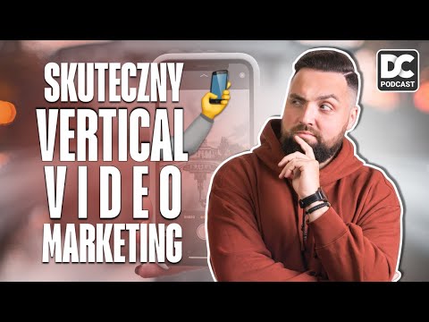 Dlaczego MUSISZ Wprowadzić Vertical Video Marketing w Swojej Firmie? - Mateusz Buczkowski #25
