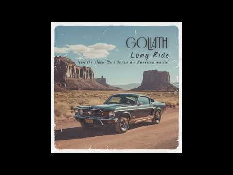 Goliath - "Long Ride" (Official Audio)