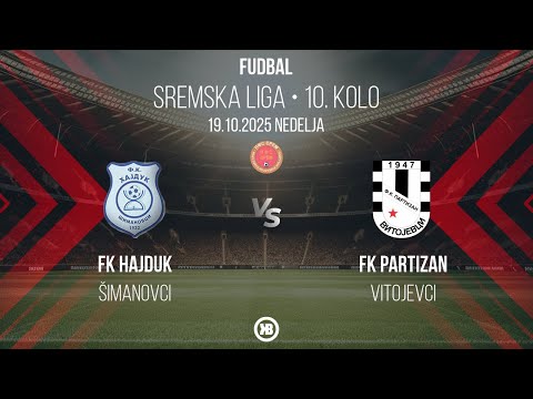 FK Hajduk (Šimanovci) - FK Partizan (Vitojevci) 4:5 | 19.10.2025