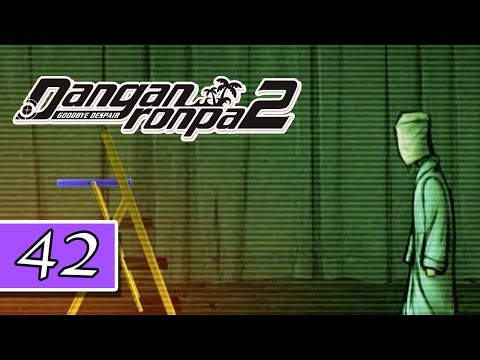 Danganronpa 2: Goodbye Despair - Blind Playthrough - Pt.42 - "NOOOOOOO!"