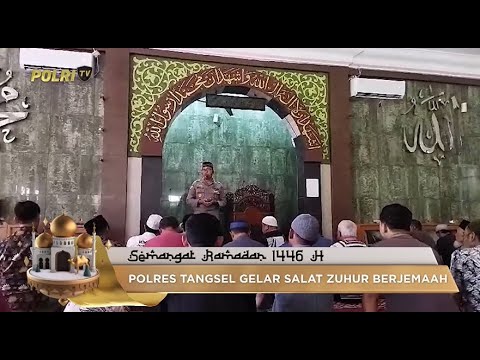 POLRES TANGSEL GELAR SALAT ZUHUR BERJEMAAH
